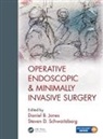 Daniel B. (Professor of Surgery At Harvard Jones, Daniel B. Jones, Jones Daniel B., Steven Schwaitzberg M.D. - Operative Endoscopic and Minimally Invasive Surgery