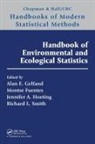 Alan E. (Duke University Gelfand, Alan E. Fuentes Gelfand, Montserrat Fuentes, Fuentes Montserrat, Alan E. Gelfand, Gelfand Alan E.... - Handbook of Environmental and Ecological Statistics