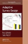 Andy Peytchev, Barry Schouten, Barry (Statistics Netherlands Schouten, Barry Peytchev Schouten, Schouten Barry, James Wagner... - Adaptive Survey Design