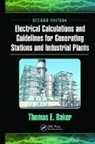 Thomas E. Baker, Thomas E. (Sumatron Inc. Baker, Baker Thomas E. - Electrical Calculations and Guidelines for Generating Stations and