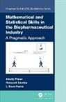 L. Bruce Pearce, Arkadiy Pitman, Arkadiy (Hemoglobin Oxygen Therapeutics Ll Pitman, Arkadiy Sverdlov Pitman, Oleksandr Sverdlov, Sverdlov Oleksandr - Mathematical and Statistical Skills in the Biopharmaceutical Industry