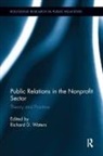 Richard D. Waters, Richard D. Waters - Public Relations in the Nonprofit Sector