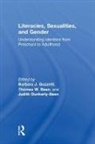 Barbara J. (Arizona State University Guzzetti, Barbara J. Bean Guzzetti, Thomas W. Bean, Bean Thomas W., Judith Dunkerly-Bean, Dunkerly-Bean Judith... - Literacies, Sexualities, and Gender
