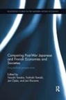 Yasushi (Kyoto Sangyo University Tanaka, Jari Eloranta, Jari Ojala, Toshiaki Tamaki, Yasushi Tanaka - Comparing Post War Japanese and Finnish Economies and Societies