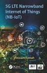 Hossam Fattah - 5g Lte Narrowband Internet of Things (Nb-Iot)