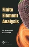 Hassan Khawaja, M Moatamedi, M (Chair of Multiphysics University of Moatamedi, M Khawaja Moatamedi - Finite Element Analysis