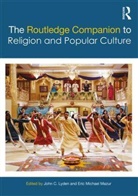 John C. (Grand View University Lyden, John C. Mazur Lyden, John C Lyden, John C. Lyden, Eric Michael Mazur - Routledge Companion to Religion and Popular Culture