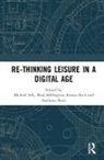 Michael (Bournemouth University Silk, Michael Millington Silk, Anthony Bush, Bush Anthony, Brad Millington, Millington Brad... - Re-Thinking Leisure in a Digital Age