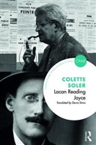 Colette Soler - Lacan Reading Joyce