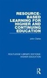 John Clarke - Resource-Based Learning for Higher and Continuing Education
