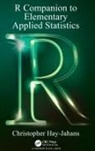 Christopher Hay-Jahans, Hay-Jahans Christopher - R Companion to Elementary Applied Statistics