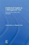 Stephen Pike, Pike Stephen, Göran Roos, Goran Pike Roos - Intellectual Capital As a Management Tool