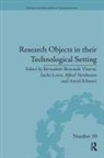 Bernadette (University of Paris Bensaude Vincent, Bernadette Bensaude Vincent, Sacha Loeve, Alfred Nordmann, Astrid Schwarz - Research Objects in Their Technological Setting