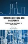 Benjamin Powell, Benjamin (Texas Tech University Powell, Benjamin Powell, Powell Benjamin - Economic Freedom and Prosperity
