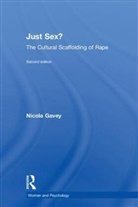 Nicola Gavey, Nicola (University of Liverpool Gavey, Gavey Nicola - Just Sex?