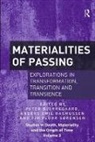 Peter Rasmussen Bjerregaard, Peter Bjerregaard, Bjerregaard Peter, Anders Emil Rasmussen, Rasmussen Anders Emil, Tim Flohr Sørensen - Materialities of Passing