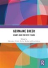 Maryanne (Australian National University in Dever, Maryanne (University of Technology Sydney Dever, Maryanne Taylor Dever, Lisa Adkins, Adkins Lisa, Maryanne Dever... - Germaine Greer