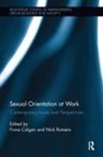 Fiona Rumens Colgan, Fiona Colgan, Colgan Fiona, Nick Rumens, Rumens Nick - Sexual Orientation At Work