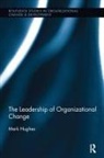 Mark Hughes - Leadership of Organizational Change
