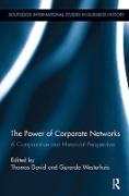 Thomas (Universite De Lausanne David, Thomas Westerhuis David, Thomas David, David Thomas, Gerarda Westerhuis - Power of Corporate Networks A Comparative and Historical Perspective