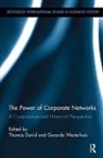 Thomas (Universite De Lausanne David, Thomas Westerhuis David, Thomas David, David Thomas, Gerarda Westerhuis - Power of Corporate Networks