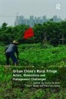 Giulio Wang Verdini, Giulio Verdini, Yiwen Wang, Wang Yiwen, Xiaonan Zhang, Zhang Xiaonan - Urban China''s Rural Fringe
