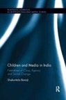 Shakuntala Banaji - Children and Media in India