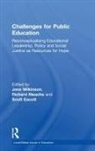 Jane (Monash University Wilkinson, Scott Eacott, Eacott Scott, Richard Niesche, Niesche Richard, Jane Wilkinson... - Challenges for Public Education
