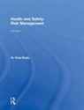 Tony Boyle, Boyle Tony - Health and Safety: Risk Management