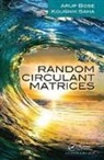 Arup Bose, Arup (Indian Statistical Institute Bose, Arup Saha Bose, Koushik Saha - Random Circulant Matrices