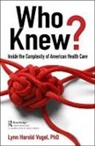Lynn H. Vogel - Who Knew?