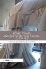 Tomas Macsotay, Tomas Macsotay - Rome, Travel and the Sculpture Capital, C.1770-1825