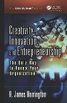 H. James Harrington, Harrington H. James - Creativity, Innovation, and Entrepreneurship