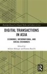 Adrian (University of Queensland Athique, Adrian Athique, Athique Adrian, Emma Baulch, Baulch Emma - Digital Transactions in Asia