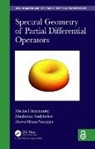 Michael Ruzhansky, Michael (Ghent University Ruzhansky, Makhmud Sadybekov, Durvudkhan Suragan - Spectral Geometry of Partial Differential Operators