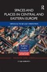 Gyula Horvath, Gyula (University of Pecs Horvath, Gyula Horváth - Spaces and Places in Central and Eastern Europe