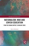 David Aberbach, David (Mcgill University Aberbach, Aberbach David - Nationalism, War and Jewish Education