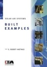 Robert Hastings - Solar Air Systems - Built Examples