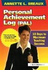 Annette Breaux, Annette L. Breaux, Breaux Annette, Breaux Annette L. - Personal Achievement Log (Pal)