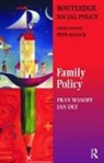 Ian Dey, Ian Wasoff Dey, Dey Ian, Fran Wasoff, Wasoff Fran, Pete Alcock... - Family Policy