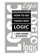 William Bechtel, Bechtel William, C. Grant Luckhardt, C. Grant Bechtel Luckhardt, Grant Luckhardt, Luckhardt Grant - How to Do Things With Logic Workbook