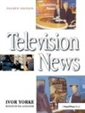 Ivor Yorke, Yorke Ivor, Ray Alexander, Alexander Ray - Television News