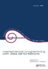 Anthony V. Fiacco, Anthony V. Fiacco, Fiacco Anthony V. - Mathematical Programming With Data Perturbations