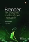 Michelangelo Manrique, Manrique Michelangelo - Blender for Animation and Film-Based Production