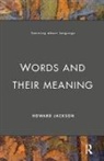 Howard Jackson, Jackson Howard - Words and Their Meaning