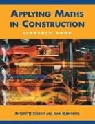 John Humphreys, Humphreys John, Antoinette Tourret, Antoinette Humphreys Tourret - Applying Maths in Construction