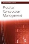 E. J. M. Ranns, R. H. B. Ranns, R. H. B. Ranns Ranns, Ranns E. J. M., Ranns R. H. B. - Practical Construction Management