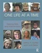 Leah Brew, Leah Kottler Brew, Brew Leah, Jeffery A. Kottler, Jeffrey A. Kottler, Kottler Jeffery A.... - One Life At a Time
