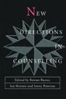 Rowan Bimrose Bayne, Rowan Bayne, Bayne Rowan, Jenny Bimrose, Bimrose Jenny, Ian Horton... - New Directions in Counselling