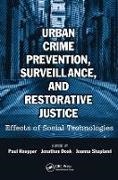 Paul Knepper, Paul (P.knepper@sheffield.ac.uk Undeliver Knepper, Paul (University of Sheffield Knepper, Paul Doak Knepper, Jonathan Doak, … - Urban Crime Prevention, Surveillance, and Restorative Justice Effects of Social Technologies